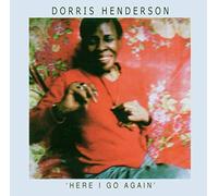 Henderson, Dorris - Here I Go Again