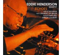 Henderson, Eddie -Quartet - Echoes Live at the..