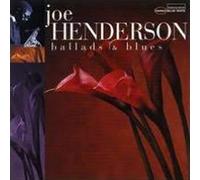 Henderson Joe - Ballads & Blues