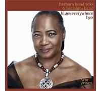 Algotsson, Mathias Hendricks, Barbara Lassbo, Clas Montgomery, Chris Schultz, Max - Barbara Hendricks: Blues Everywhere I Go / Hendricks