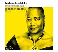 Hendricks, Barbara - Brahms: Lieder / Hendricks, Pontinen