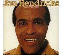 Hendricks, John - Tell Me The Truth