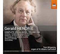 Hendrie, Gerald : Intégrale de la Musique pour Orgue - Vol.1