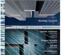 Hendrik Andriessen Matangi Quartet: Dutch String Quartets (CD) (Importación USA)