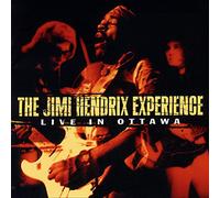 Hendrix,Jimi - Jimi Hendrix Experience Live In Ottawa