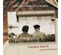 Hengeller Lorenzo Trio - Parlami Mariu Ma Non
