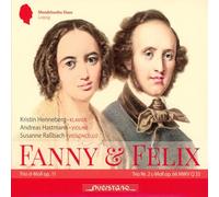 Henneberg - Fanny & Felix: Works by Fanny Hensel and Felix Mendelssohn Bartholdy