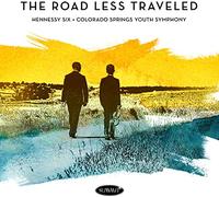 Hennessy 6 & Colorado Springs Youth Symphony - The Road Less Traveled