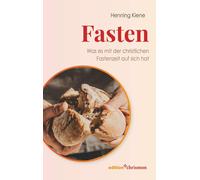 Henning Kiene Fasten: Was es mit der christlichen Fastenzeit auf s (Tapa blanda)