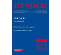 Henoch. Philo of Alexandria's Jewish Scepticism (2025) (Vol. 1)