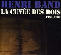 Henri Band - La Cuvee Des Rois