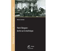 Henri Bergson: Ecrits sur la technique