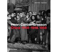 Henri Cartier-Bresson – China – China 1948-1949, 1958 – Inglés