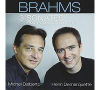 Henri Demarquette - Brahms : Sonates Pour Violoncelle