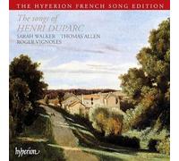 Henri Duparc – Mélodies (Intégrale) – The Hyperion French Song Edition