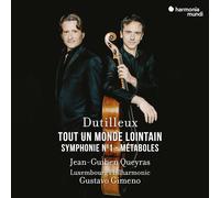 Queyras,Jean-Guihen - Tout un Monde Lointain/Symphony No.1/Métaboles