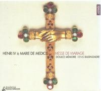 Henri IV & Marie De - Henri IV & Marie de Medicis Messe de Mariage