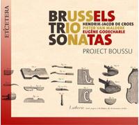 Henri-Jacques de Cro Project Boussu: Brussels Trio Sonat (CD) (Importación USA)