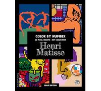Henri Matisse • Color by Number • 60 Pixel Quests, Art Collection (Black Edition): Coloring book for adults: Color Matisse Iconic Artworks one pixel ... relaxation and mindfulness #duduquests