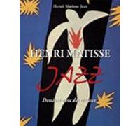 Henri Matisse Jazz. Dessiner Avec Des Ciseaux (ebook)