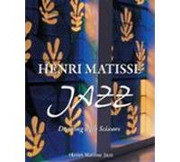 Henri Matisse Jazz. Drawing With Scissors (ebook)