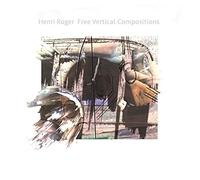 Henri ROGER - Free Vertical Compositions