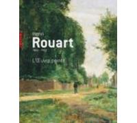 Henri Rouart 1833-1912 : L Oeuvre Peinte