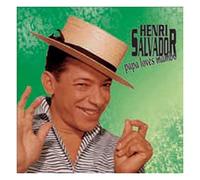 Henri Salvador - henri salvador - papa loves mambo