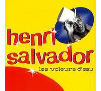 Henri Salvador - Les Voleurs D'eau