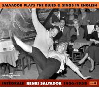 Henri Salvador - Plays the Blues and sings in English 1956-1958