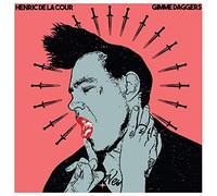 Henric de la Cour - Gimme Daggers (Lim.ed.) [Vinilo]