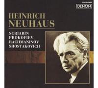 Henrich Neuhaus [Piano Works] - Skriabin/Rakhmaninov/Prokofiev