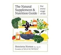 Henrietta Norto The Natural Supplement and Nutriti (Tapa dura) (Importación USA)