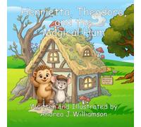 Henrietta, Theodore and the Magical Hum