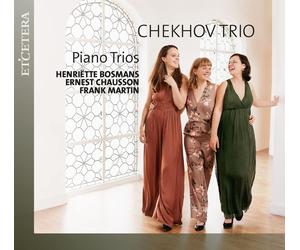 Henriëtte Bosman Henriëtte Bosmans/Ernest Chausson/Frank Martin: Piano Trio (CD)
