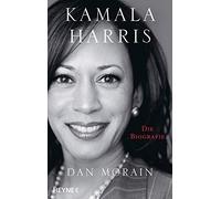 Henriette Zeltner-Shane Pieke Kamala Harris: Die Biografie - Die Bi (Tapa dura)