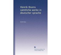 Henrik Ibsens sämtliche werke in deutscher sprache: Volume 2
