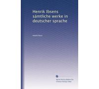 Henrik Ibsens sämtliche werke in deutscher sprache: Volume 3