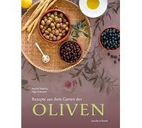 Henrik Vilain I Rezepte aus dem Garten der Oliven (Von Sterneköchen (Tapa dura)