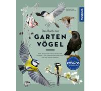 Henrike Kelsch Das Buch der Gartenvögel: Dein Begleiter für Garten (Tapa dura)
