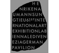 Henrike Naumann & Sung Tieu The German contribution to the 61st Venice Biennale /anglais/allemand: Henrike Naumann & Sung Tieu - Deutscher Pavillon 2026