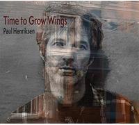 Henriksen, Paul - Time To Grow Wings (Ogv)