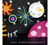 Henriques, Lori - World is a Curious Place to Live