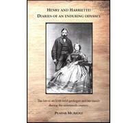 Henry and Harriette: Diaries of an enduring odyssey