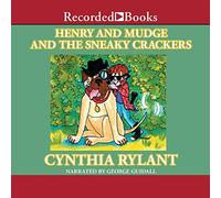 Henry and Mudge and the Sneaky Crackers