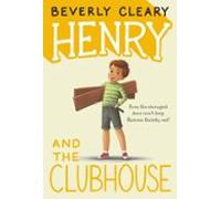 Henry And The Clubhouse (ebook)