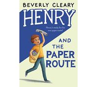 Henry and the Paper Route: 4 (Henry Huggins, 4)
