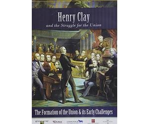 Henry Clay and the Struggle for the Union [Import] [USA] [DVD]