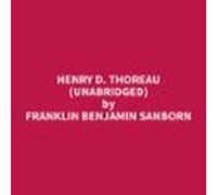 Henry D. Thoreau (unabridged) (audiolibro)
