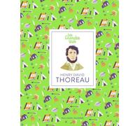 Henry David Thoreau · Les Grandes Vies · de 8 à 13 ans